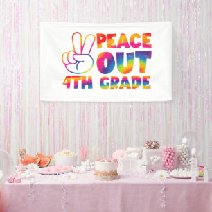 Peace Out Fourth Grade Tie Dye Last Day 4th Grade  Banner
