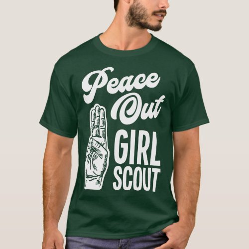 Peace Out Girl Scout T_Shirt