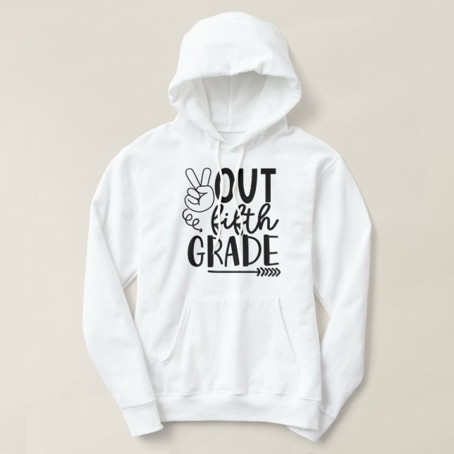 Peace Out Grade 5th Grade Last Day Of School  Hoodie (Design Front)