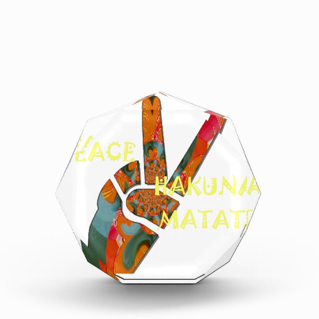 Peace Out: Hakuna Matata Vibes Sign Award (Front)