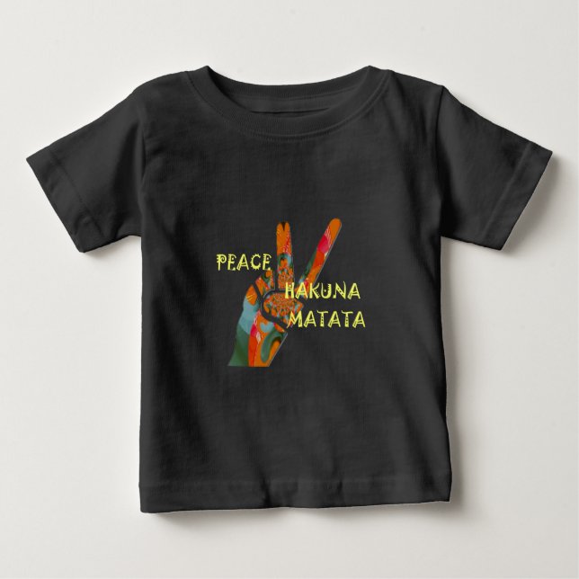 Peace Out: Hakuna Matata Vibes Sign Baby T-Shirt (Front)