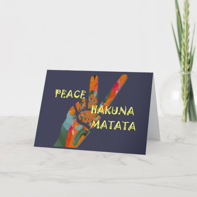 Peace Out: Hakuna Matata Vibes Sign Card (Front)