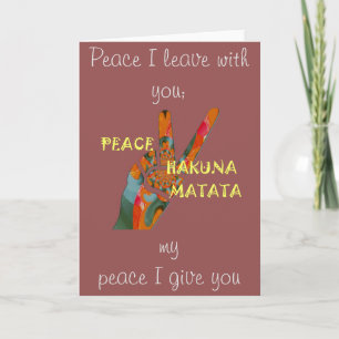 Peace Out: Hakuna Matata Vibes Sign Card