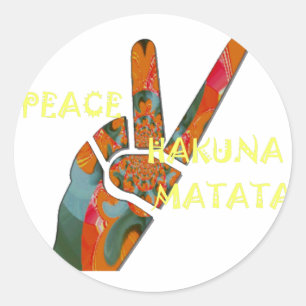 Peace Out: Hakuna Matata Vibes Sign Classic Round Sticker