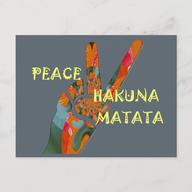 Peace Out: Hakuna Matata Vibes Sign Postcard (Front)