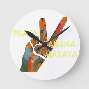 Peace Out: Hakuna Matata Vibes Sign Round Clock