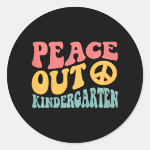 Peace Out Kindergarten Funny Retro Last Day Of Kin Classic Round Sticker