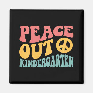Peace Out Kindergarten Funny Retro Last Day Of Kin Magnet