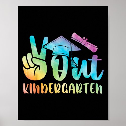 Peace Out Kindergarten Graduation 2024 Tie Dye Kid Poster