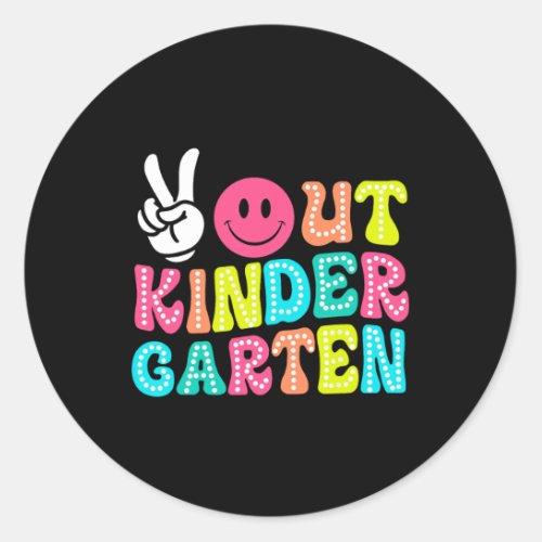 Peace Out Kindergarten Graduation Class 2024 Last  Classic Round Sticker