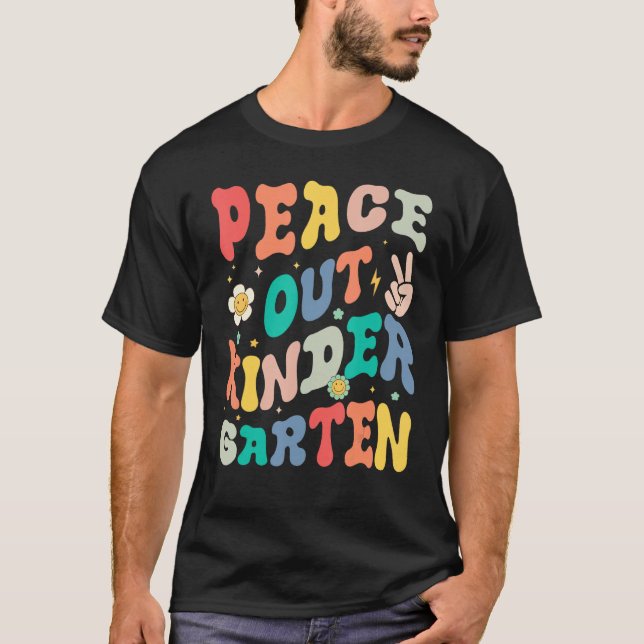 Peace Out Kindergarten Groovy Last Day of School K T-Shirt (Front)