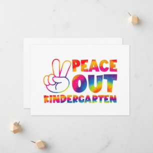 Peace Out Kindergarten Tie Dye Last Day Of School Announcement