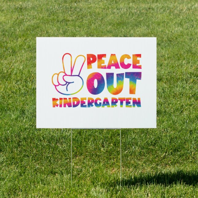 Peace Out Kindergarten Tie Dye Last Day Of School Sign (Insitu)