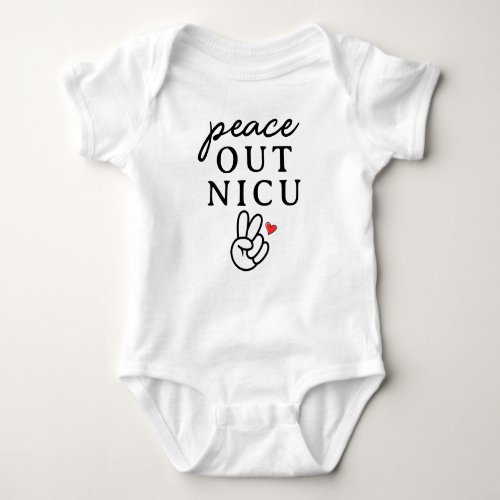 Peace out NICU Baby Bodysuit