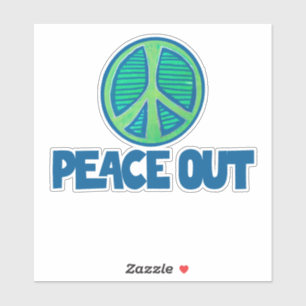 Peace Out Peace Sign                               Sticker