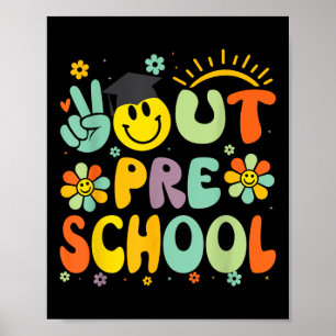 Peace Out Preschool Cl Of 2025 Goodbye Graduation Poster
