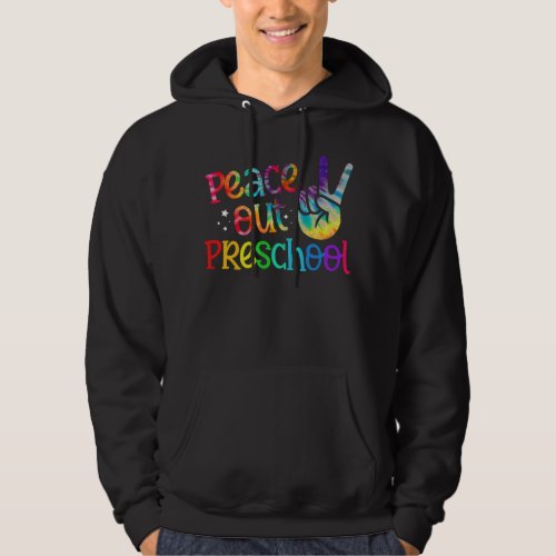 Peace Out Preschool Funny Preschool Graduation Gif Hoodie