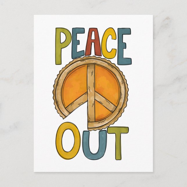 Peace Out Pumpkin Pie Postcard (Front)