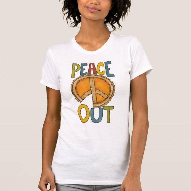 Peace Out Pumpkin Pie T-Shirt (Front)