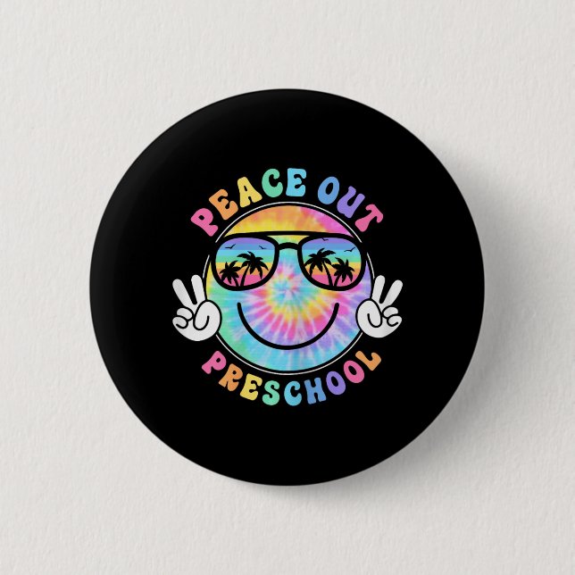 Peace Out School 2024 Last Day Of School Summer  Button (Front)