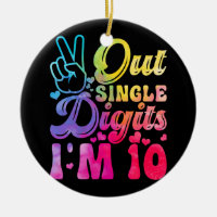 Peace Out Single Digits I_m 10 Year Old 10th Birth