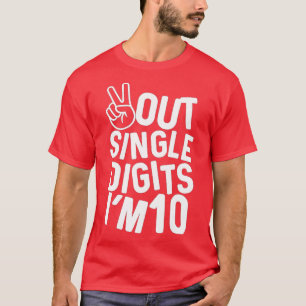 Peace Out Single Digits Im 10 10th Birthday Boys T-Shirt