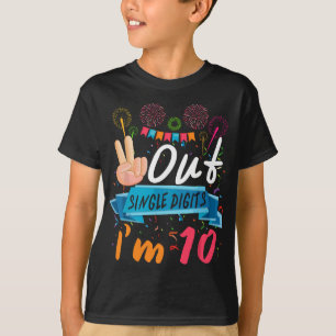 Peace Out Single Digits I'm 10 Birthday 10 Years O T-Shirt