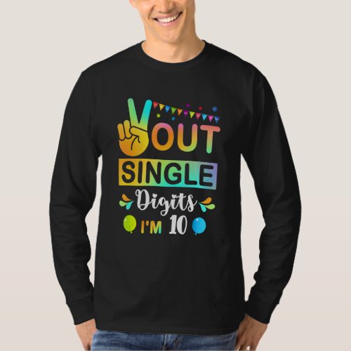 Peace Out Single Digits Im 10 kids T_Shirt