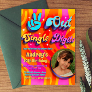 Peace Out Single Digits Im 10 with Picture Invitation