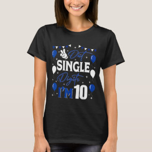 Peace Out Single Digits Im 10 Year Old 10th Birthd T-Shirt