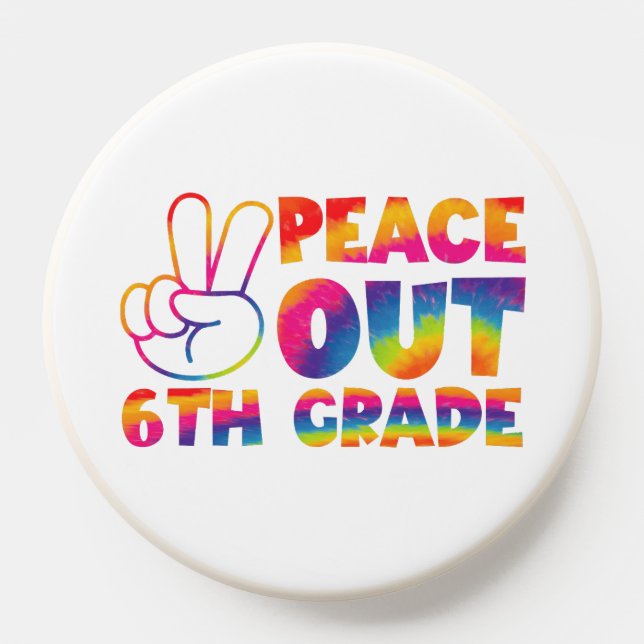Peace Out Sixth Grade Tie Dye Last Day 6th Grade  PopSocket (Popsocket)