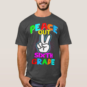 Peace Out Sixth - Last Day of School Second Grade T-Shirt