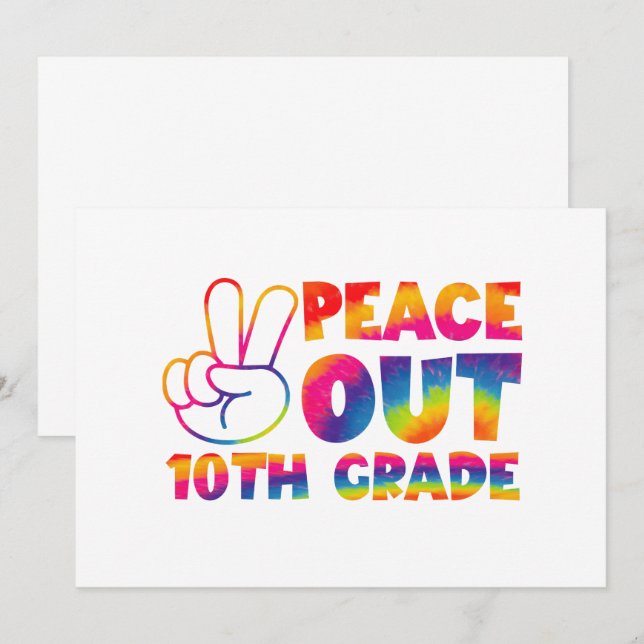 Peace Out Tenth Grade Tie Dye Last Day 10th Grade  Invitation (Front/Back)