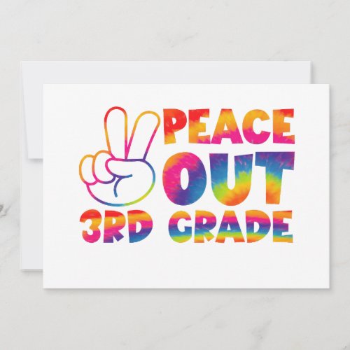 Peace Out Third Grade Tie Dye Last Day 3rd Grade  Announcement