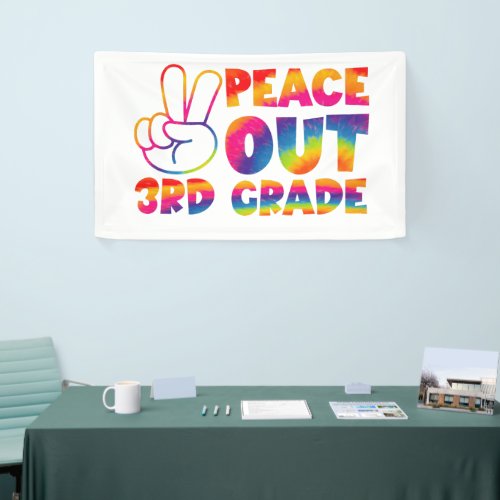 Peace Out Third Grade Tie Dye Last Day 3rd Grade  Banner