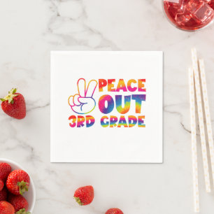 Peace Out Third Grade Tie Dye Last Day 3rd Grade  Napkins