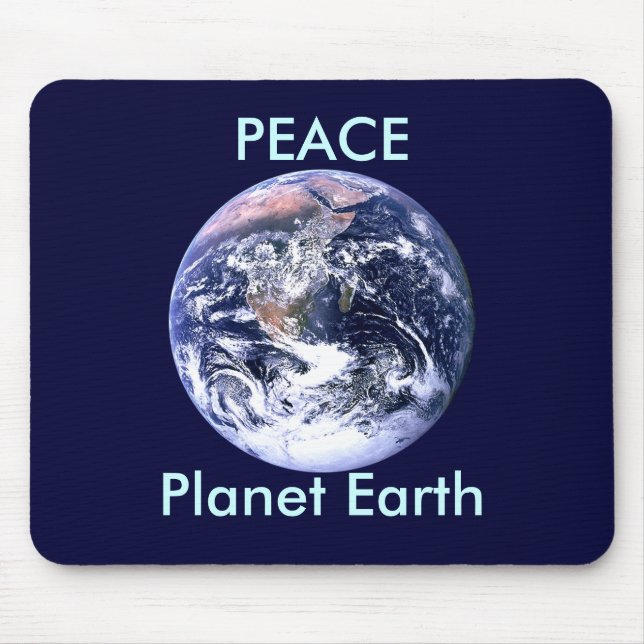 PEACE Planet Earth Day The MUSEUM Zazzle Gifts Mouse Pad (Front)