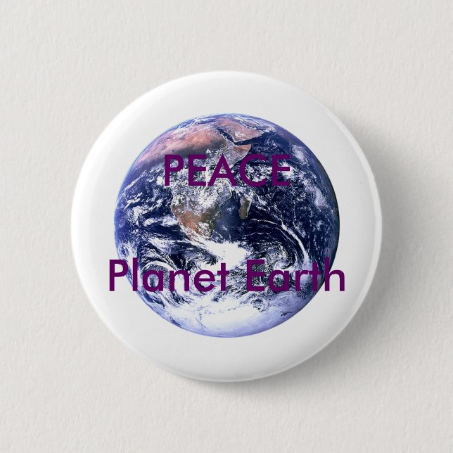PEACE Planet Earth Day The MUSEUM Zazzle Gifts Pinback Button (Front)