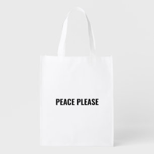 Peace Please black and white minimalist anti war Grocery Bag