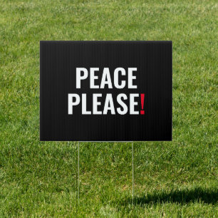 Peace please black white red text anti war protest sign