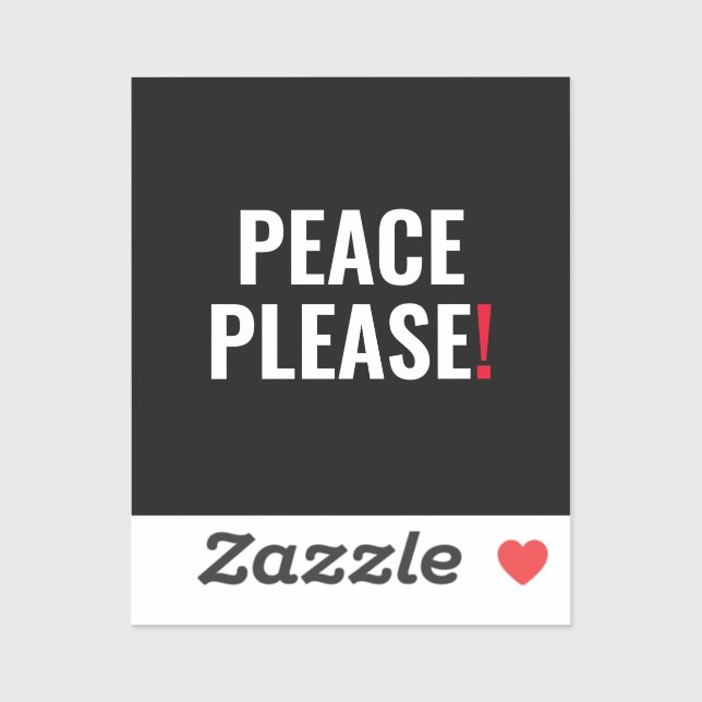 Peace please black white red text anti war protest sticker (Sheet)