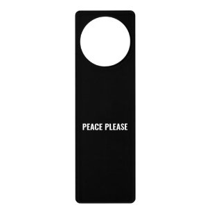 Peace please black white text minimalist custom door hanger
