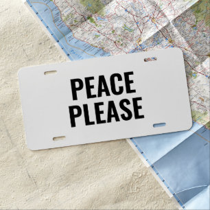 Peace please white black text minimalist anti war license plate