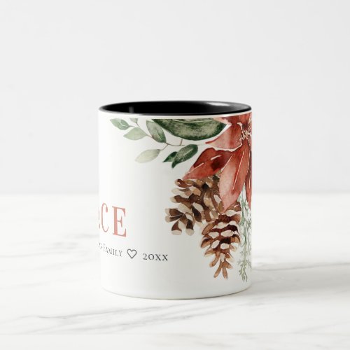 Peace Poinsettia Bunch Watercolor Pine Christmas Two_Tone Coffee Mug