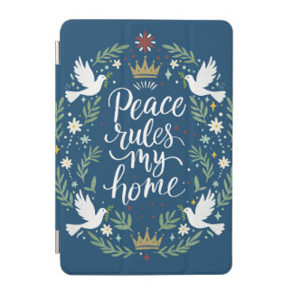 Peace Rules My Home iPad Mini Cover
