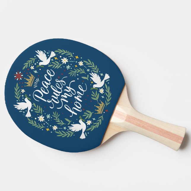 Peace Rules My Home Ping Pong Paddle (Side)