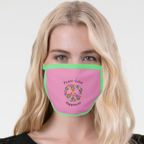 Peace Sign Peace Love Happiness on Pink lime green Face Mask