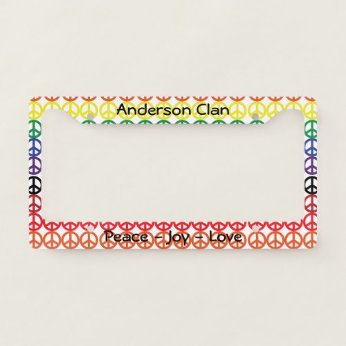 Peace Sign Rainbow on Black Peace Joy Love Name License Plate Frame