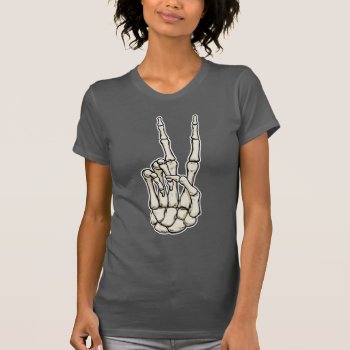 Peace Sign Skeleton Hand T-shirt by Libertymaniacs at Zazzle