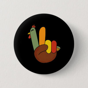 Peace Sign Turkey Hand Funny Thanksgiving Matching Button